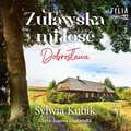 Żuławska miłość. Dobrosława - audiobook