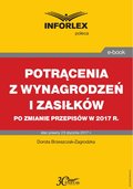 ebooki: POTRĄCENIA Z WYNAGRODZEŃ I ZASIŁKÓW po zmianie przepisów w 2017 r. - ebook