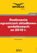 Poradniki: Rozliczenia ograniczeń składkowo-podatkowych za 2018 r. - ebook