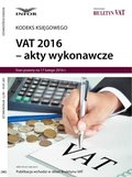 ebooki: VAT 2016 - akty wykonawcze - ebook