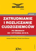 Prawo i Podatki: Zatrudnianie i rozliczanie cudzoziemców po zmianach od 1 stycznia 2018 r. - ebook