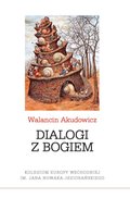 Dokument, literatura faktu, reportaże, biografie: Dialogi z Bogiem - ebook