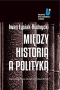 Dokument, literatura faktu, reportaże, biografie: Między historią a polityką - ebook
