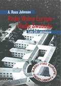 ebooki: Radio Wolna Europa i Radio Swoboda. Lata CIA i późniejsze - ebook