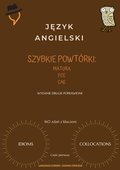 Języki i nauka języków: Szybkie Powtórki: Idiomy i kolokacje cz.1 - ebook