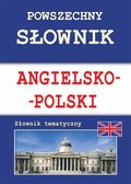ebooki: Powszechny słownik angielsko-polski. Słownik tematyczny - ebook