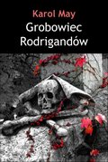 Literatura piękna, beletrystyka: Grobowiec Rodrigandów - ebook