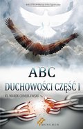 Duchowość i religia: ABC duchowości. Część I - ebook
