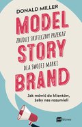 Poradniki: Model StoryBrand - zbuduj skuteczny przekaz dla swojej marki - ebook