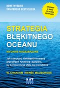 biznes: Strategia błękitnego oceanu wydanie rozszerzone - ebook