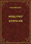 Marcowy Kawaler - ebook