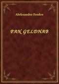 Pan Geldhab - ebook