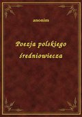Poezja Polskiego Średniowiecza - ebook