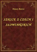 Szkice Z Czech I Słowiańskich - ebook