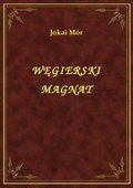Węgierski Magnat - ebook