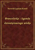 Bransoletka : legenda dziewiętnastego wieku - ebook