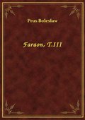 Faraon, T.III - ebook