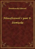 Filozoficzność i pani E. Ziemięcka - ebook