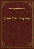 Generał Jan Skrzynecki - ebook