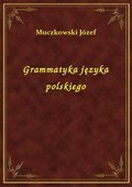 Grammatyka języka polskiego - ebook