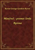 Manfred : poemat lorda Byrona - ebook
