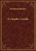 O Czechu i Lechu - ebook
