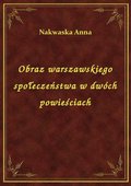 Obraz warszawskiego społeczeństwa w dwóch powieściach - ebook