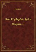 Oda 35 (Bogini, która Ancjum...) - ebook