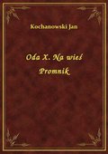 Oda X. Na wieś Promnik - ebook