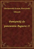 Pamiętniki do panowania Augusta II - ebook