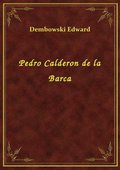 Pedro Calderon de la Barca - ebook
