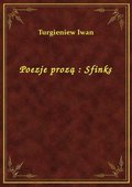 Poezje prozą : Sfinks - ebook