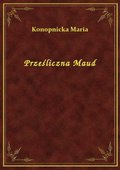 Prześliczna Maud - ebook