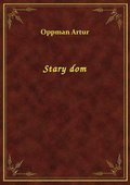 Stary dom - ebook