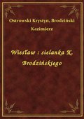 Wiesław : sielanka K. Brodzińskiego - ebook