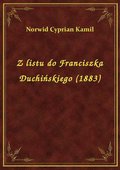 Z listu do Franciszka Duchińskiego (1883) - ebook
