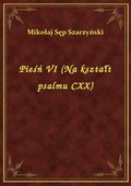 Pieśń VI (Na kształt psalmu CXX) - ebook