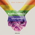 Aseksualność. Czwarta orientacja - audiobook