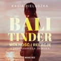 audiobooki: Bali Tinder. Wolność i relacje - audiobook