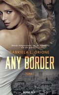 Any Border. Tom I - ebook