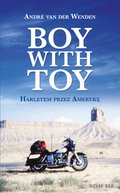 ebooki: Boy with Toy. Harleyem przez Amerykę - ebook