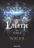 ebooki: Lilith. Tom II. Walka - ebook