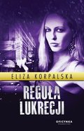 Kryminał, sensacja, thriller: Reguła Lukrecji - ebook