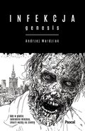Infekcja. Genesis - ebook