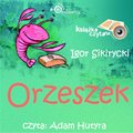 Dla dzieci i młodzieży: Orzeszek - audiobook