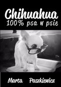 Chihuahua 100% psa w psie - ebook