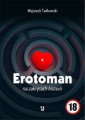 Erotoman na zakrętach historii - ebook