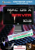 Informatyka: Mac OS X Server 10.8 - ebook