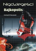 ebooki: Nigdziegęści. Bajkopolis - ebook