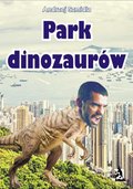 Park dinozaurów - ebook